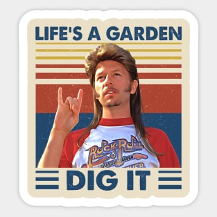 Retro Life's A Garden Did It Gift Fans Sticker